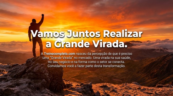 Pessoa no topo da montanha ao nascer do sol com os braços erguidos — A Grande Virada da Treinocompleto.com